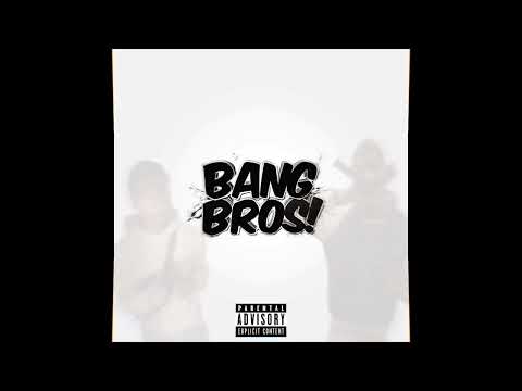 DWN Kelo X YOG Zay “Bang Bros” (Official Audio)