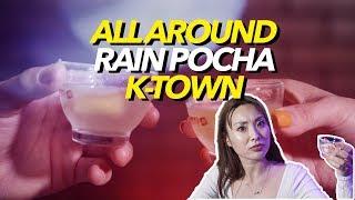 Summer all year long? Not at RAIN POCHA! | ALL AROUND KTOWN