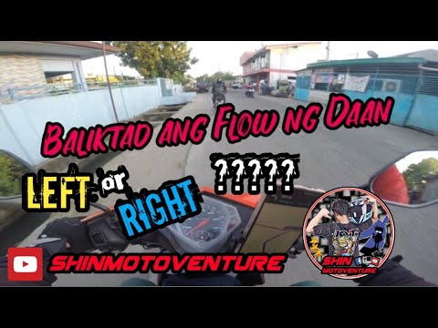 Wrong Way ??? Left or Right flow must be ?? (Baliktad ang Flow ng Daan)