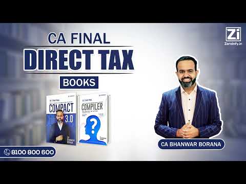 CA Final Direct Tax - Compact and Compiler Books by CA Bhanwar Borana