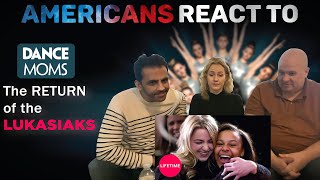 Americans React to Dance Moms | The RETURN of the LUKASIAKS (Season 7 Flashback) | Lifetime