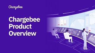 Chargebee - Product Overview