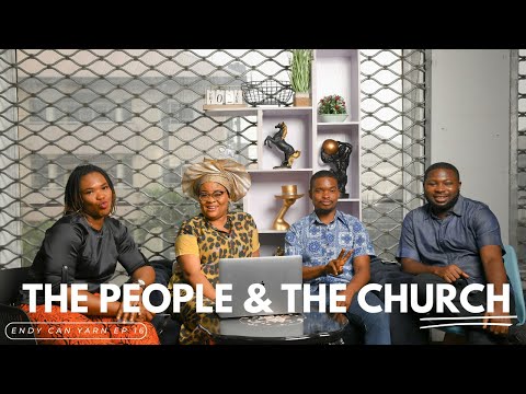 Addressing Wickedness Among Churchgoers | Endy Can Yarn Talk Show EP 16