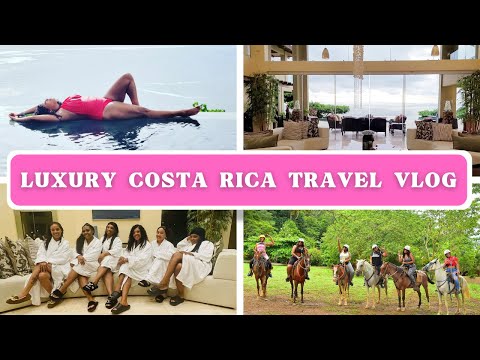 Luxury Costa Rica Vacation Vlog | Things to do in Costa Rica | Luxury Vacation Vlog