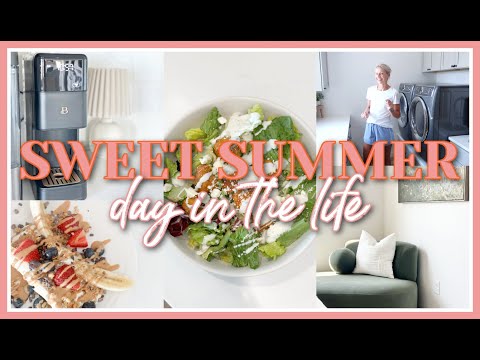 SWEETNESS OF SUMMER | DAY IN THE LIFE OF A MOM 2024