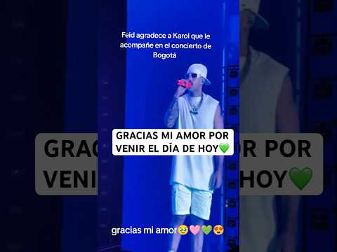 FEID LE DEDICA A KAROL G UNAS PALABRAS 🥺