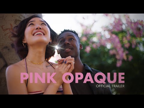 Pink Opaque (2021) | Official Trailer HD