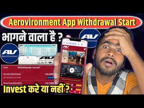 Aerovironment App Real Or Fake | Aerovironment App Withdrawal | Av Earning App | Av App Withdrawal