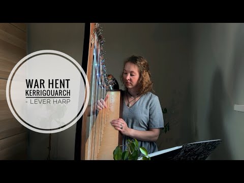 War Hent Kerrigouarch - lever harp