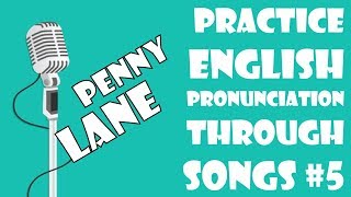 Learn English with songs - Penny Lane by The Beatles - English pronunciation course