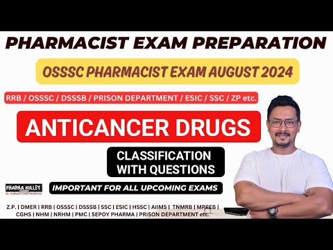 ANTICANCER DRUGS CLASSIFICATION & MCQS | PHARMACIST EXAM PREPARATION | OSSSC | RRB | DSSSB | PRISON