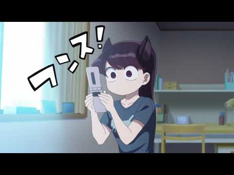 Komi-san wa, Comyushou desu [AMV] - Call Me Maybe