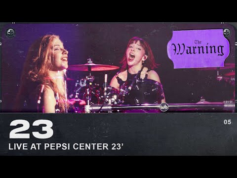 The Warning - 23 (Live from Pepsi Center CDMX)