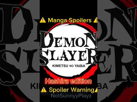 Demon slayer death Hashira edition ll Spoiler warning⚠️ #demonslayeredit #hashiraedit # #demonslayer