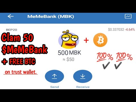 Claim 50 $MBK (MeMeBank) token on trust wallet | MeMeBank airdrop | BTC mining faucet | 0.0028 BTC