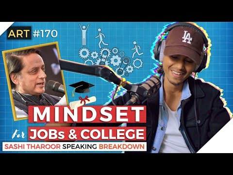 Jobs are for Money & College is for Degree - SIMPLE | Shashi Tharoor's Speaking Skills | ART #170