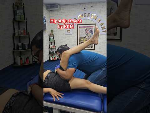 Hip Adjustment by RKM #drrajneeshkant