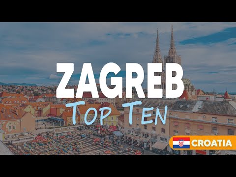 Zagreb: Must-Visit Attractions and Tips