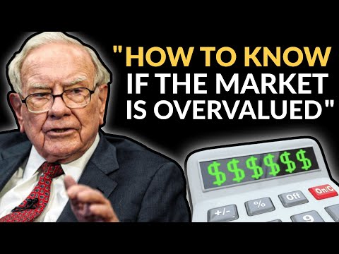 Warren Buffett: How To Know If Stocks Are Too Expensive