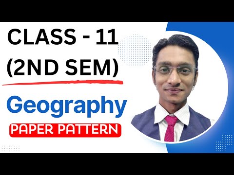 PAPER PATTERN I Class 11 2ND SEM I Geography I 2025 #westbengalboard #wbboard #wbchse #wbchse #wb