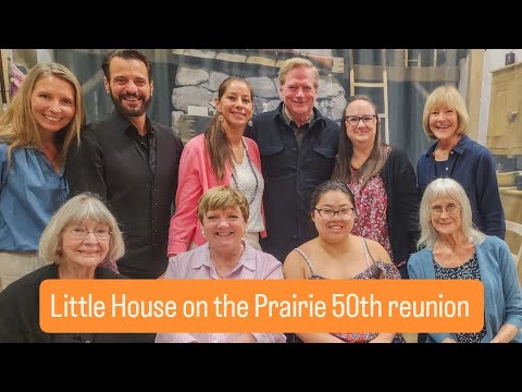 Little House on the Prairie 50th Reunion Experience 🏠