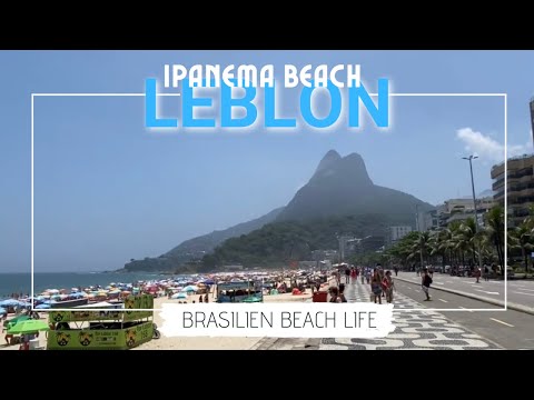 Leblon - Ipanema Beach Life Rio de Janeiro - Zuckerhut Brasilien