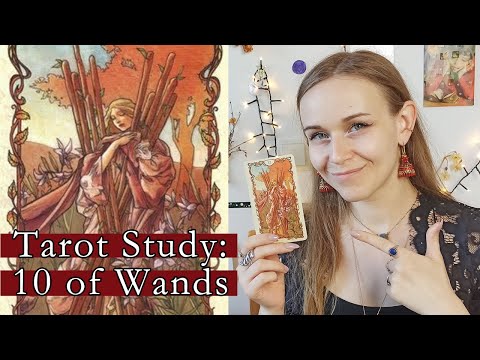 Deep Tarot Talk: 10 of Wands - Alienation & Intensity  🔥Studying Tarot Numerology Narrative Symbols