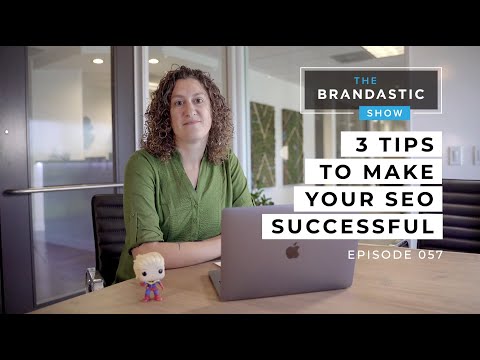 3 POWERFUL SEO Tips to Rank at the TOP on Google | The Brandastic Show #057