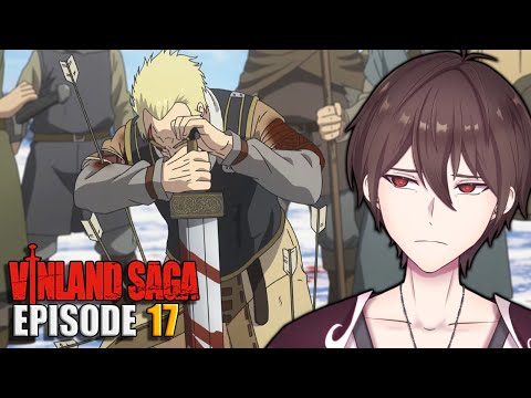 Oh god, NOT THE ARROWS! | EPISODE 17 | Vtuber Reacts to [Vinland Saga]