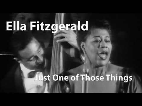 Ella Fitzgerald - Just one of those things (1957) [Restored]