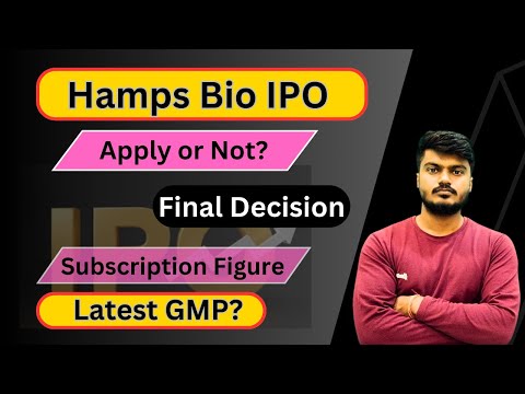 Hamps Bio IPO Final Decision | Latest GMP | Closing Today | SME IPO | Bumper GMP