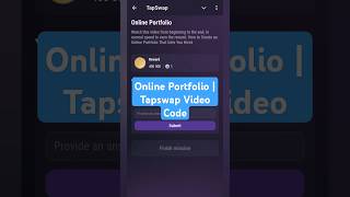 Online Portfolio | Tapswap Video Code