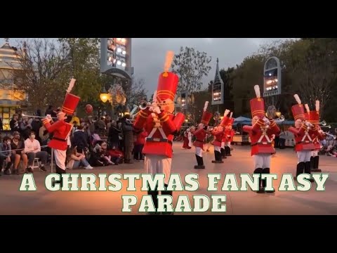 A Christmas Fantasy Parade 2021