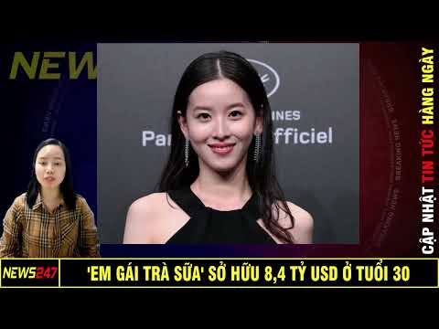 Em gái trà sữa' sở hữu 8,4 tỷ USD ở tuổi 30