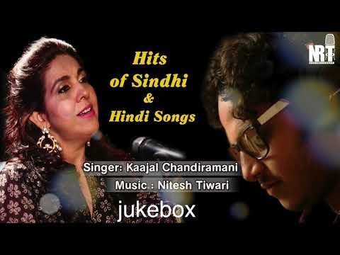 Hits of Hindi & Sindhi Songs | Kaajal Chandiramani | Nitesh Tiwari