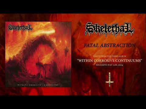 SKELETHAL "Fatal Abstraction" (taken from 'Within Corrosive Continuums' LP, 2024)