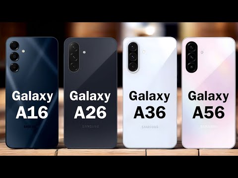 Samsung galaxy A16 5G Vs Samsung galaxy A26 5G Vs Samsung galaxy A36 5G Vs Samsung galaxy A56 5G