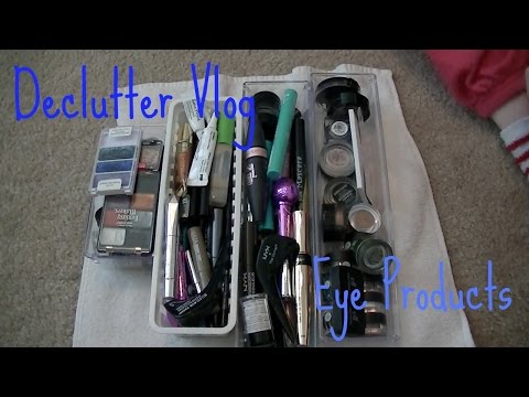 Declutter Vlog #16: Eye Products {Round 5}