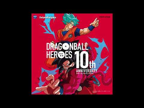 Dragon Ball Heroes Full Theme Song | DBH Theme Song Ultimate Collection