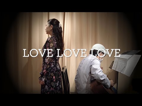 【歌ってみた】LOVE LOVE LOVE【弾いてみた】