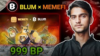 Blum × Memefi Partnership | 999 Blum BP Free | Memefi date postponed Blum new updates | New update