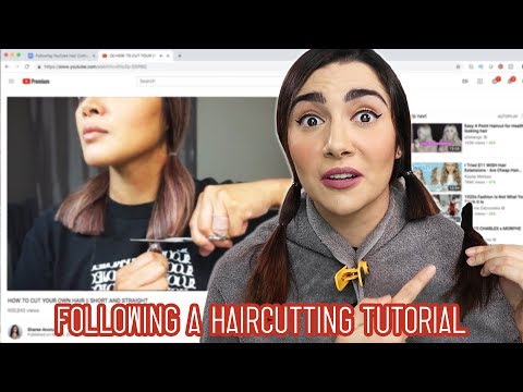 I Tried Following A YouTube Haircut Tutorial