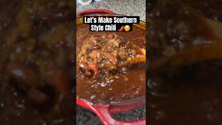 Let’s make southern style chili 🌶️☺️#chili #winterrecipes