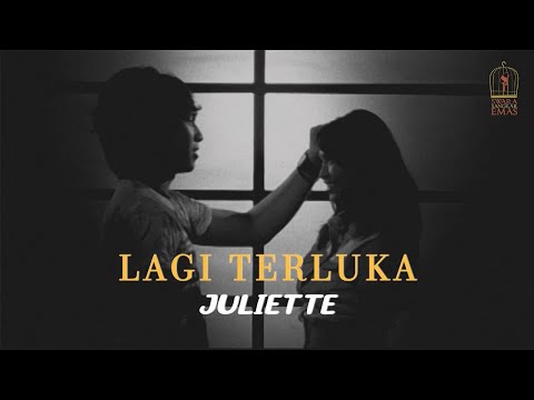 Juliette - Lagi Terluka | Official Video