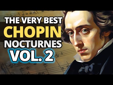 Chopin's Most Beautiful Nocturnes