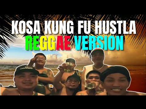 Kosa Kungfu Hustla - Reggae Cover Tiktok Viral (DJ Judaz / @TheHRworks )