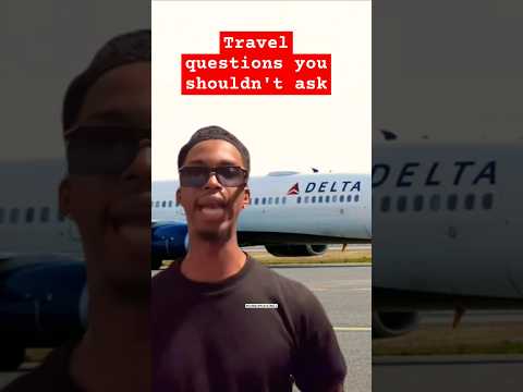 Travel Questions you shouldnt ask |ask yourself is this some... #travel #meme