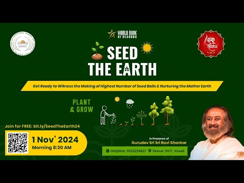 Seed the Earth (Creating the world record) | Art of Living | Vasad, Gujarat