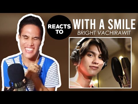 WITH A SMILE - Bright Vachirawit MUSIC VIDEO | REACTION VIDEO | Still 2gether PH OST | David Perido