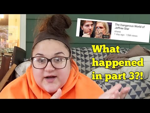 My Thoughts: Shane Dawson's The Dangerous World of Jeffree Star! (part 3)